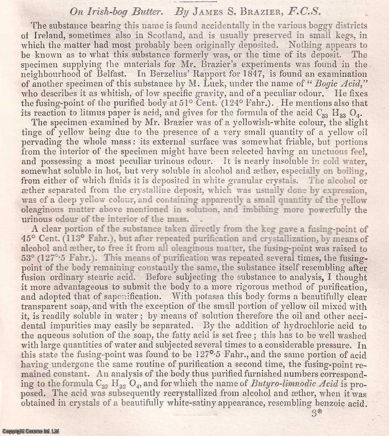 Item #154257 On Irish Bog-butter, TOGETHER WITH Professor John F. Hodges; On the Phosphatic Nodules of the Greensand of the North of Ireland. A rare original article from the British Association for the Advancement of Science report, 1852. F. C. S. James S. Brazier.
