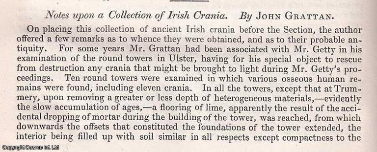 Item #154278 Notes upon a Collection of Irish Crania. A rare original article from the British Association for the Advancement of Science report, 1852. John Grattan.