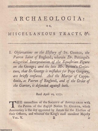 Observations on the History of St. George, the Patron Saint of England; wherin Dr. ST GEORGE RECONSIDERED: PEGGE ON.