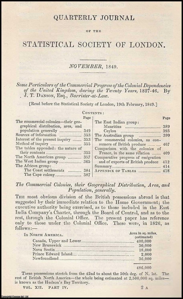 Item #163184 Colonial Dependancies of the United Kingdom, during the Twenty Years, 1827-46. Some Particulars of the Commercial Progress. A rare original article from the Journal of the Royal Statistical Society of London, 1849. J. T. Danson.