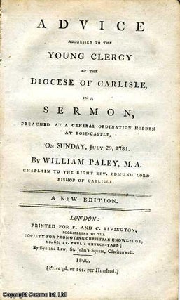 Item #173454 Advice addressed to the Young Clergy of the Diocese of Carlisle, in a Sermon,...