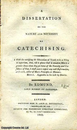 Item #173458 A Dissertation on the Nature and Necessity of Catechising. Published by Society for...