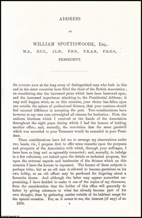 Presidential Address by William Spottiswoode. An uncommon original article from. William Spottiswoode.