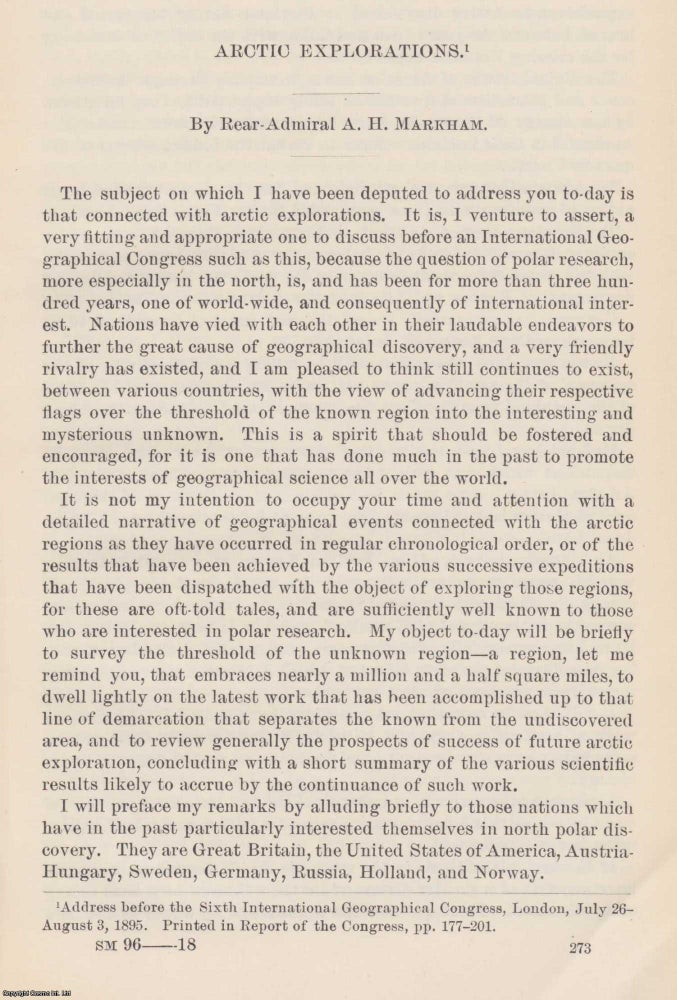 Item #207267 Arctic Explorations. An original article from the Report of the Smithsonian Institution, 1896. Rear-Admiral A. H. Markham.