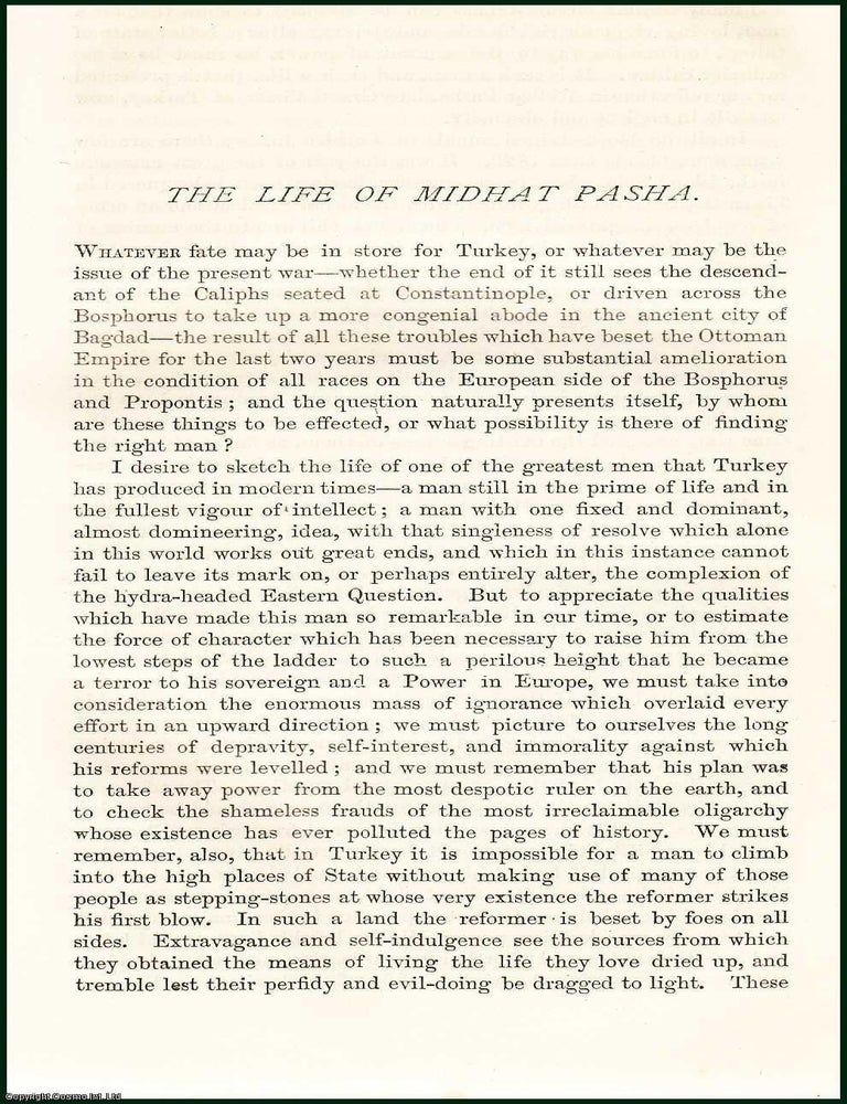 Item #216541 The Life of Midhat Pasha : Ahmed Sefik Midhat Pasha was an Ottoman democrat,...