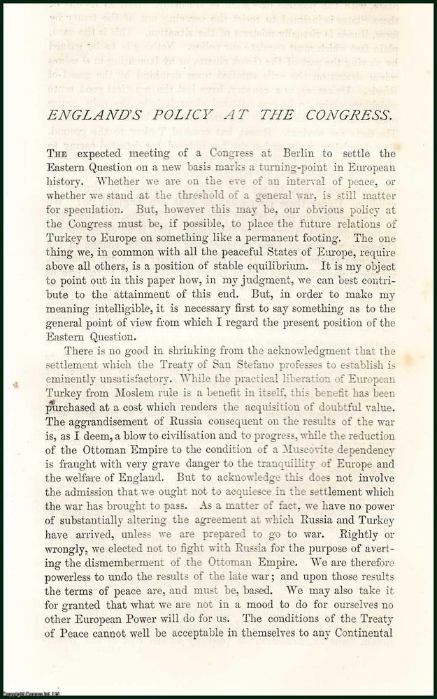 Item #216578 England's Policy at The Congress of Berlin. An uncommon original article from the Nineteenth Century Magazine, 1878. Edward Dicey.