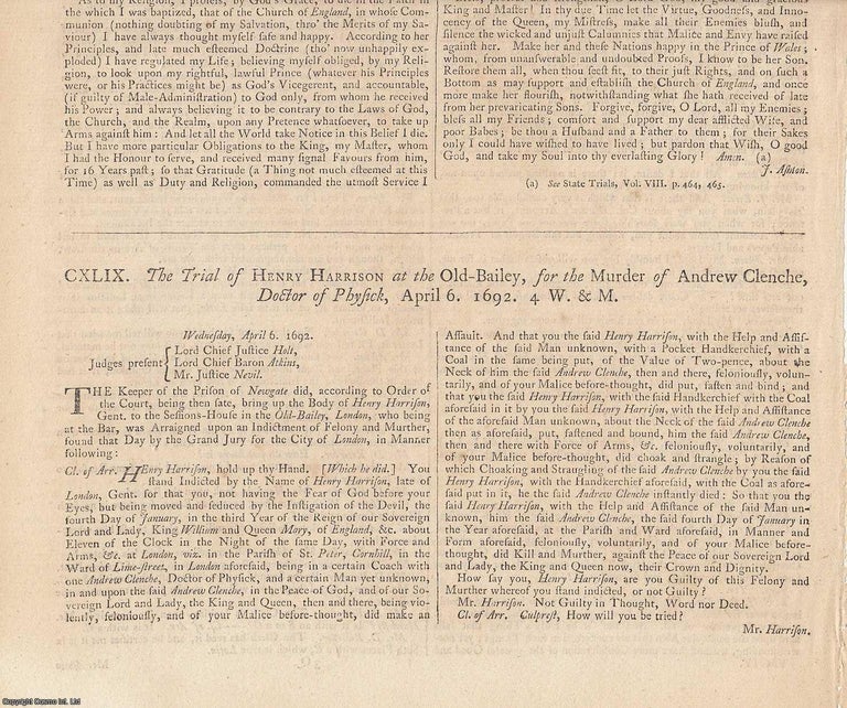 Item #231877 MURDER NOTED BY JOHN EVELYN.The Trial of Henry Harrison at the Old Bailey, for the Murder of Andrew Clenche, Doctor of Physic, April 6 1692 ALONG WITH The Trial of John Cole, at the Old Bailey, for the Murder of Andrew Clenche, Doctor of Physick, Sept 2 1692. An original article from the Collected State Trials. TRIAL.