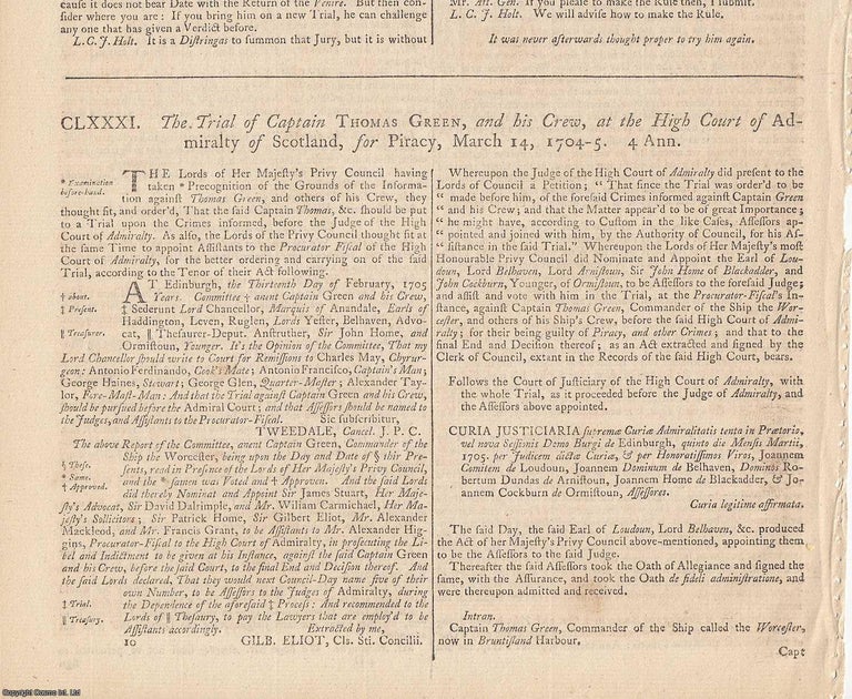 Item #231885 EAST INDIA COMPANY REVENGE. The Trial of Captain Thomas Green, and his Crew, at the High Court of Admiralty of Scotland, for Piracy, March 14, 1704. An original report from the Collected State Trials, 1777. TRIAL.