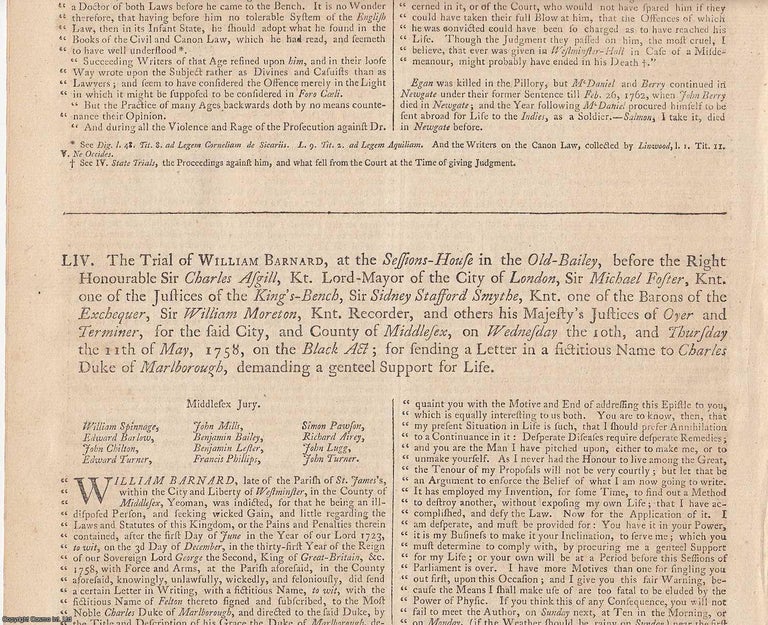 Item #231918 BLACK ACT TRIAL. The Trial of William Barnard, at the Sessions House in the Old Bailey on Wednesday the 10th, and Thursday the 11th of May, 1758 on the Black Act; for sending a Letter in the fictitious Name to Charles, Duke of Marlborough, demanding a genteel Support for Life. An original report from the Collected State Trials, 1779. TRIAL.