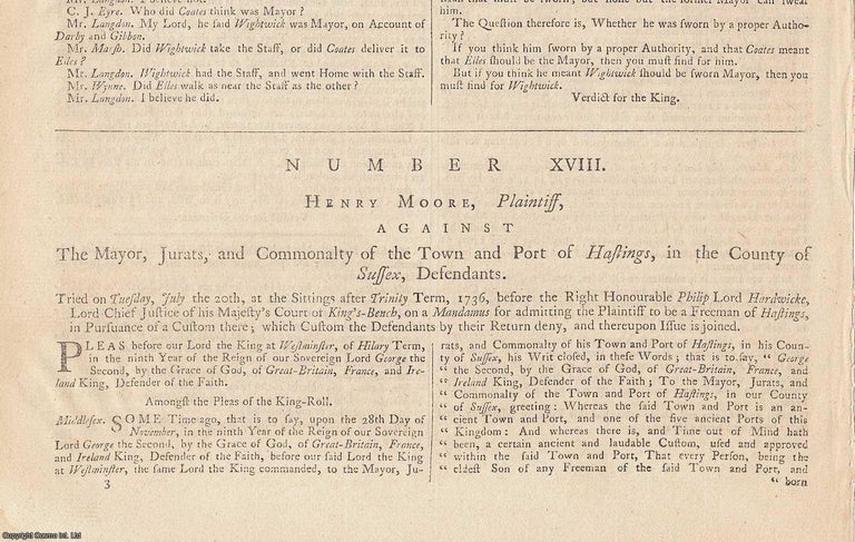 Item #231924 CINQUE PORTS.Henry Moore, Plaintiff, against The Mayor, Jurats, and Community of the Town and Port of Hastings, in the County of Sussex, Defendants. Tuesday, July the 20th, 1736. An original report from the Collected State Trials, 1779. TRIAL.