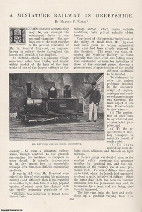 Item #241698 A Miniature Railway in Derbyshire Of Percival Heywood. An original article from the...