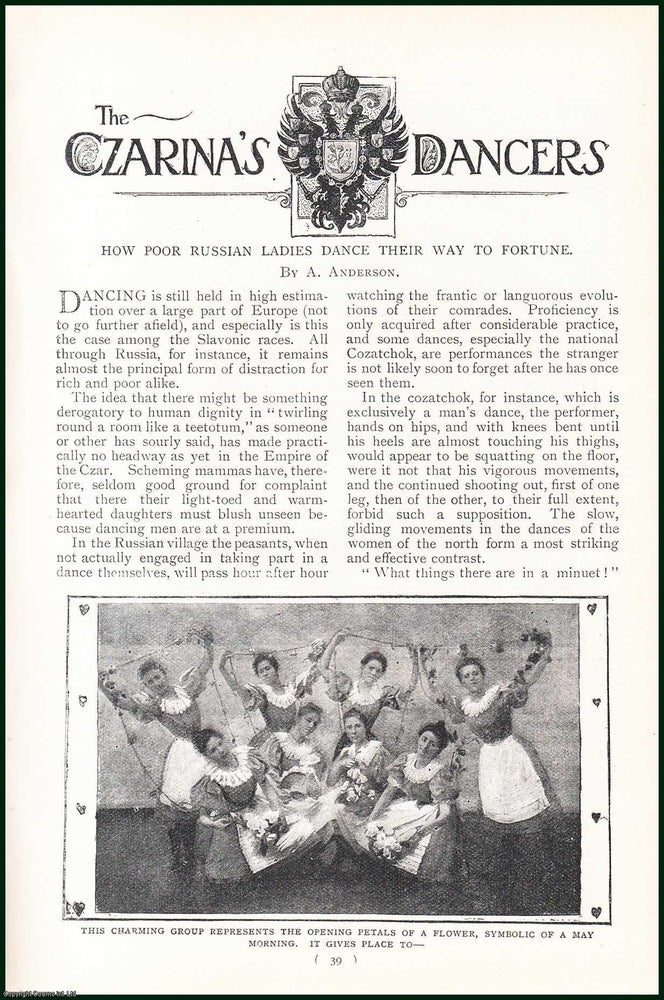 Item #244636 The Czarina's Dancers : How Poor Russian Ladies Dance Their Way to Fortune. An uncommon original article from the Harmsworth London Magazine, 1901. A. Anderson.