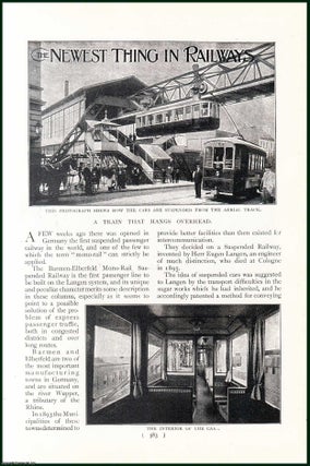 Item #244718 The Barmen-Elberfield Mono-Rail Suspended Railway, Germany, The Newest Thing in...
