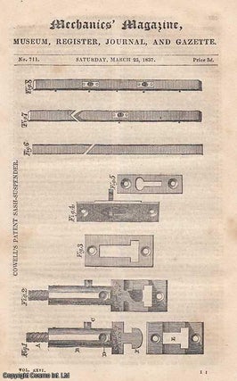 Item #248520 Cowell's Patent Sash-Suspeder; On A Peculiar Voltaic Condition Of Iron, First...