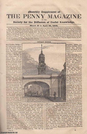 London Bridge; Journal of an Expedition to Explore the Course. Penny Magazine.