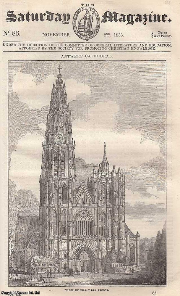 Item #249171 Antwerp Cathedral; The Bison, or Bonassus of North America; The Great Current of the Atlantic, Called the Gulf Stream, etc. Issue No. 86, November 2nd, 1833. A complete original weekly issue of the Saturday Magazine, 1833. Saturday Magazine.