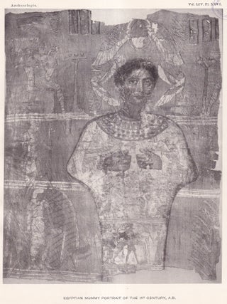 Notes upon two Egyptian Portrait Mummy Coverings or Shrouds, belonginging to the First Century A.D. An article printed in 1895, written by F.G. Hilton Price : 6 pages + 1 plate..