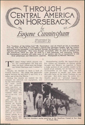 Through Central America on Horseback : Costa Rica, Nicaragua, Salvador. Eugene Cunningham., F.