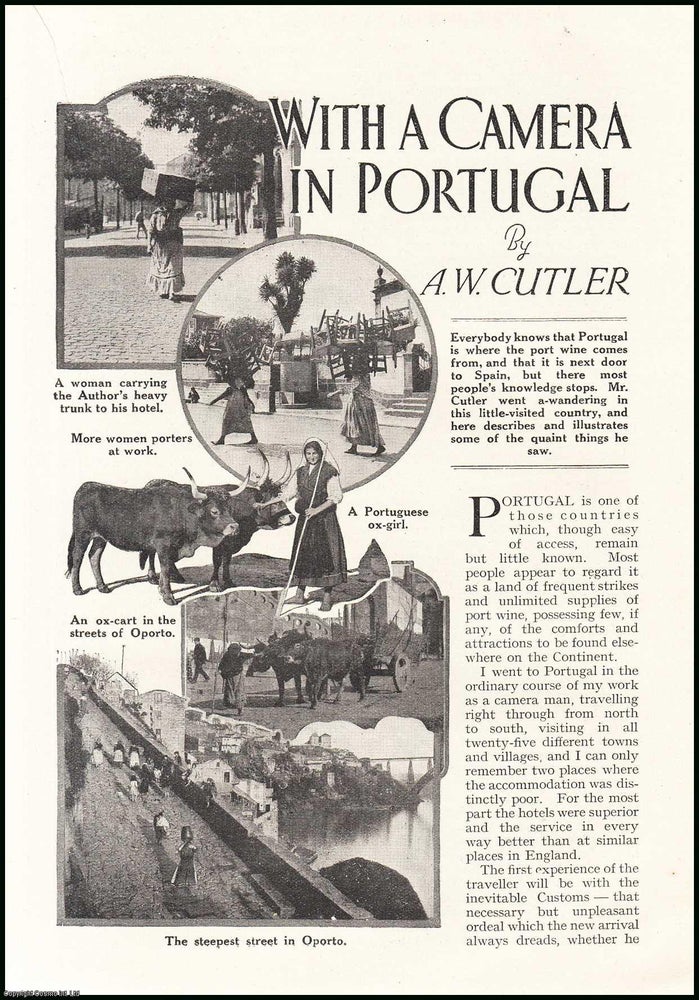 Item #255930 With A Camera in Portugal. An uncommon original article from the Wide World Magazine, 1922. A. W. Cutler.