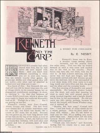 Kenneth and the Carp, by E. Nesbit. A Story for Children. Illustrated in colour. The Strand Magazine : Distinctive, captivating, and brimming with character. An uncommon original article taken from The Strand Magazine, 1909.