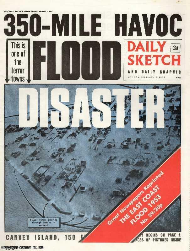 Item #257905 The East Coast Flood, 1953. The Daily Sketch & Daily Graphic. Monday, February...