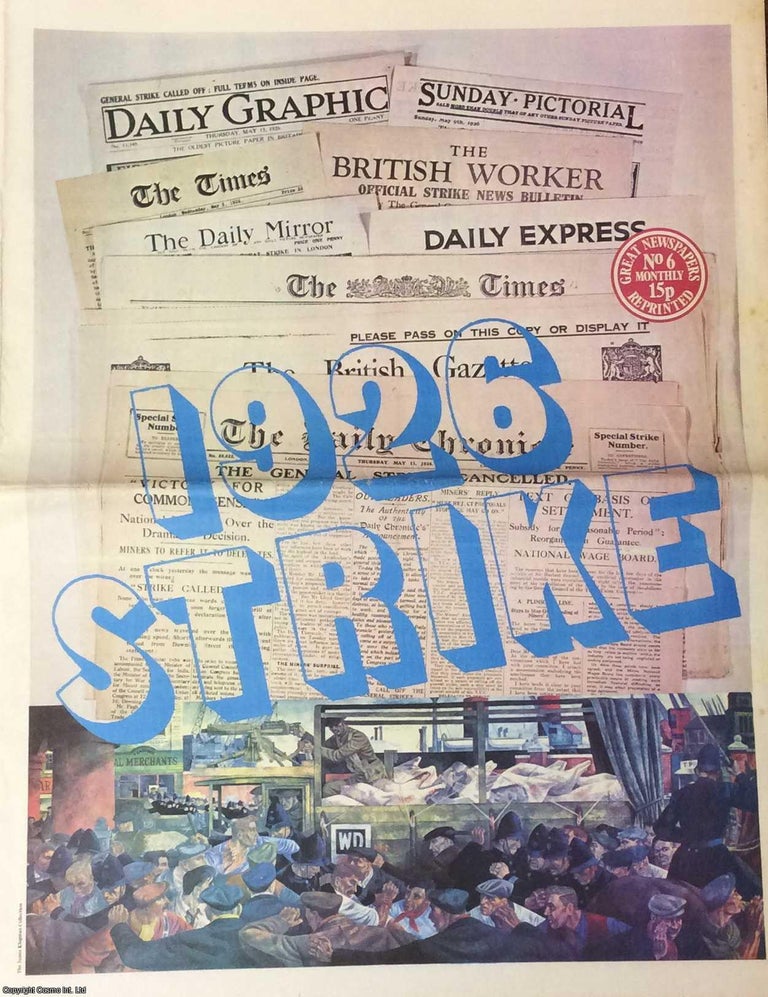 Item #257928 1926 General Strike. 9 national newspapers. Great Newspapers Reprinted, Number 6....