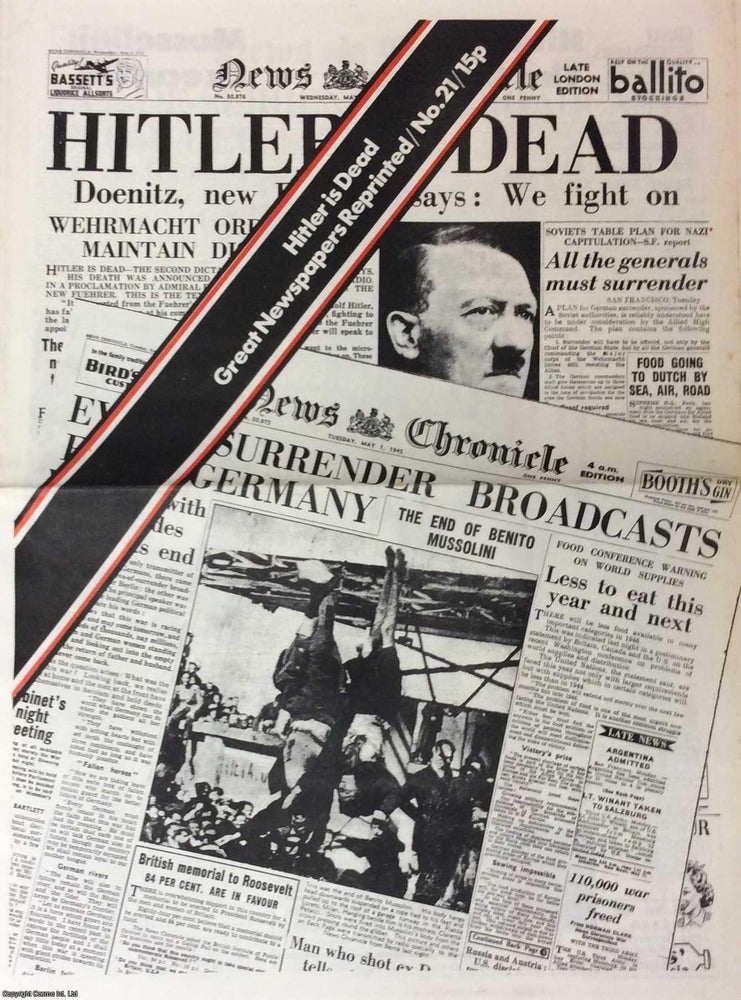 Item #257944 Hitler is Dead. News Chronicle. Wednesday, May 2nd, 1945. ALONG WITH Death of...