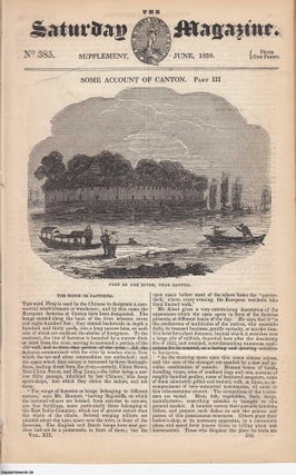 Some Account of the City of Canton. An illustrated three part article contained in Issues 310, 342 & 385 of The Saturday Magazine, 1837-38.