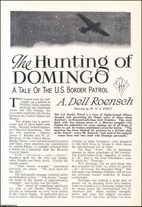 Item #259601 The Hunting of Domingo. A Tale of The U. S. Border Patrol. An uncommon original...