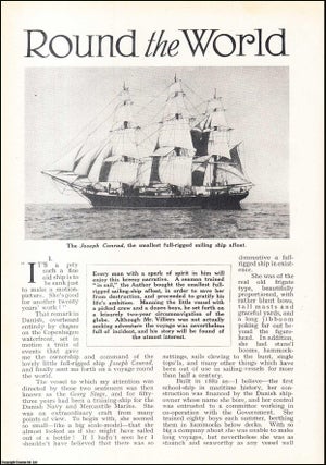Item #259624 Round The World in The Joseph Conrad : the smallest full-rigged sailing ship. An...