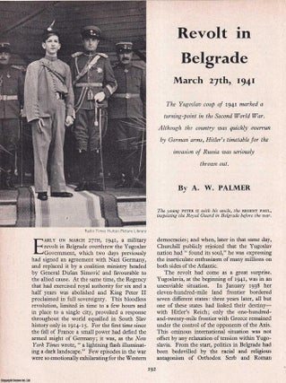 Item #266542 Revolt in Belgrade March 27th, 1941. An original article from History Today...