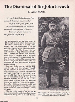 Item #266583 The Dismissal of Sir John French. An original article from History Today magazine,...