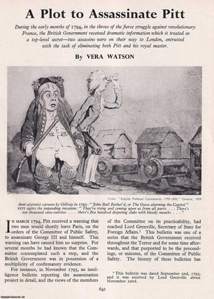 A Plot to Assassinate Pitt. An original article from History. Vera Watson.