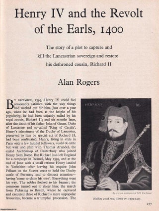 Item #267207 Henry IV and The Revolt of The Earls, 1400. An original article from History Today...