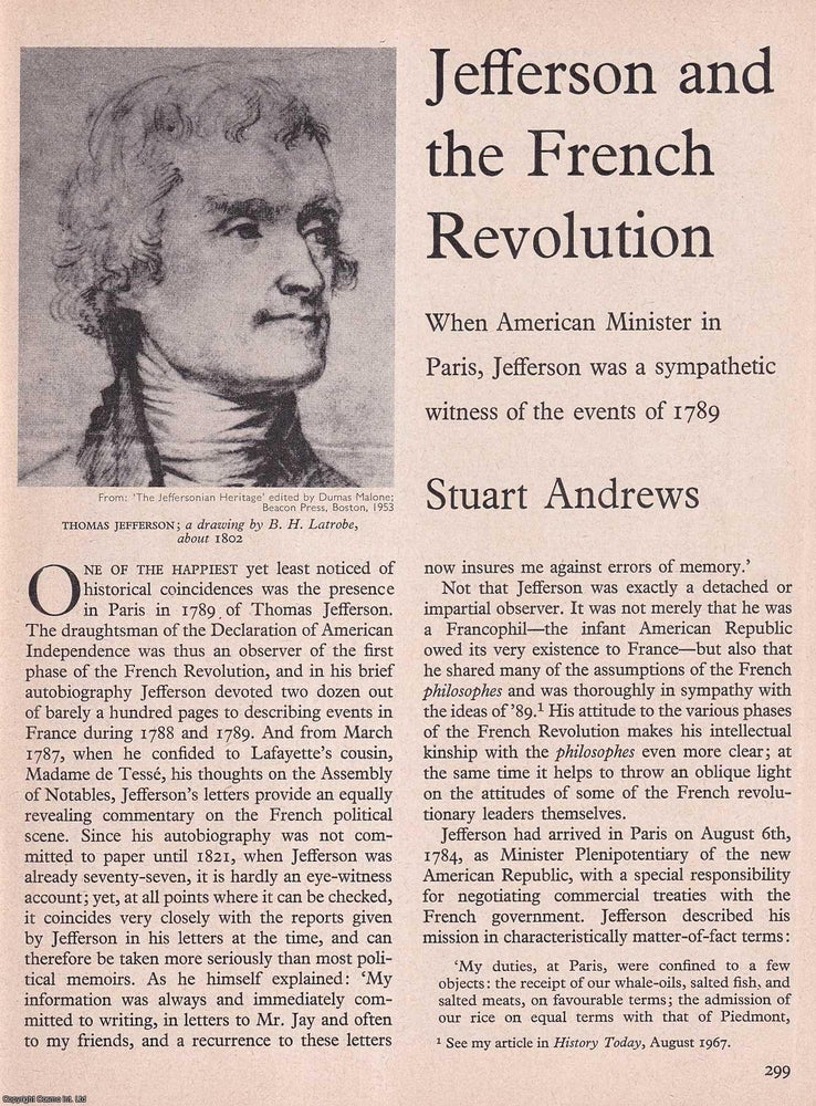 Item #267208 Jefferson and The French Revolution. An original article from History Today magazine, 1968. Stuart Andrews.