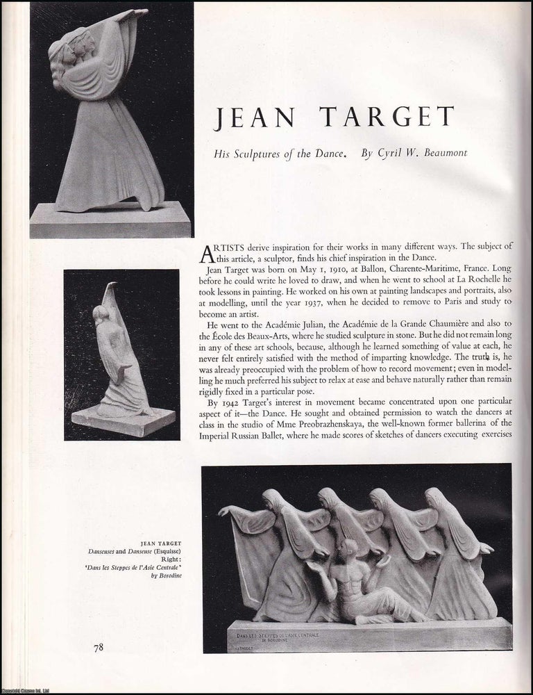 Item #268163 Jean Target : His Sculptures of The Dance. French artist known for his paintings...