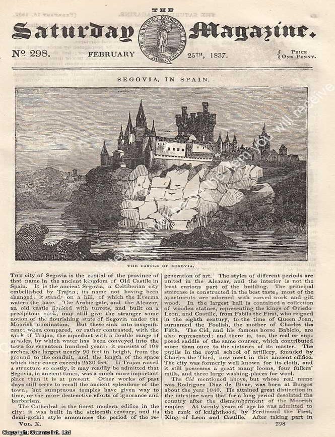 Item #269935 Segovia, in Spain; A Short History of Books; The Physiology of a Locomotive Engine; The Present Position of a Man, etc. A complete rare weekly issue of the Saturday Magazine, 1837. Illustrated Saturday Magazine: The World as Explained, the Victorians.