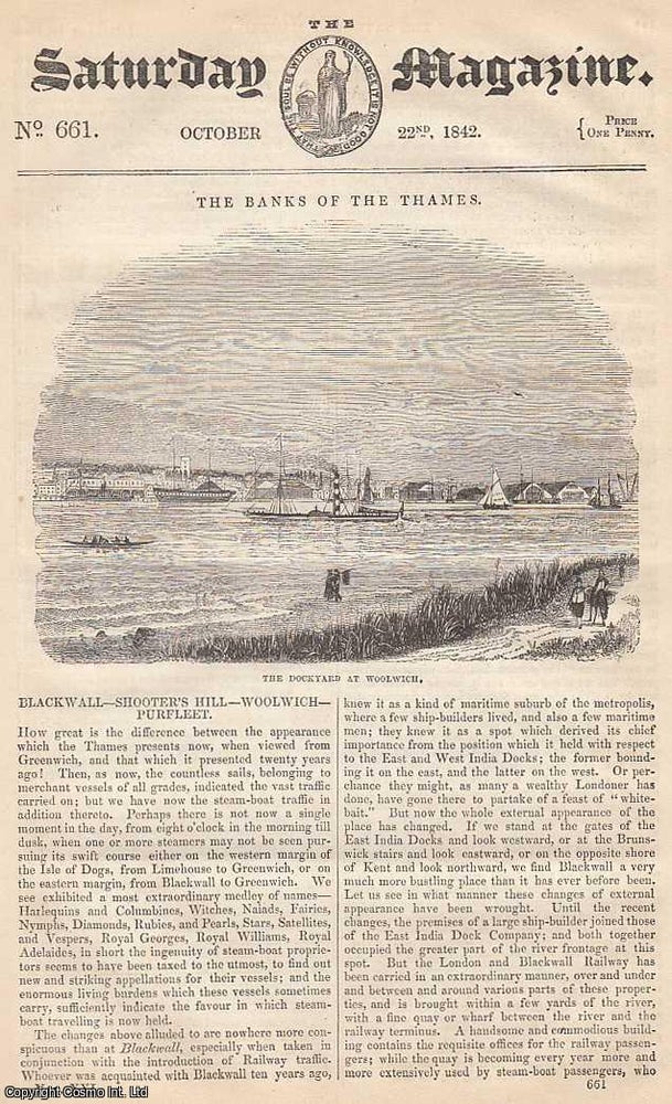 Item #281253 The Banks of Thames: Blackwall, Shooter's Hill, Woolwich, Purfleet; Old English Navigators: Stevens and Lancaster, part 1; Mechanical Puzzles, part 1; Manufacture of Watches in Switzerland, part 1, etc. Issue No. 661. October, 1842. A complete rare weekly issue of the Saturday Magazine, 1842. Saturday Magazine.