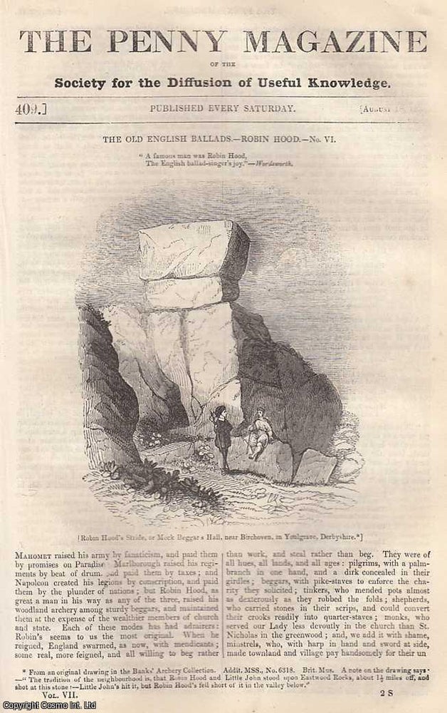 Item #281518 Petrified Cascade of Pambouck Kalesi; Captain Back's Expedition to The Polar Seas, concluded; The Proportion of Persons in England Capable of Reading and Writing; The Old English Ballads: Robin Hood, part 6, etc. Issue No. 409, August 18th, 1838. A complete original weekly issue of the Penny Magazine, 1838. Penny Magazine.
