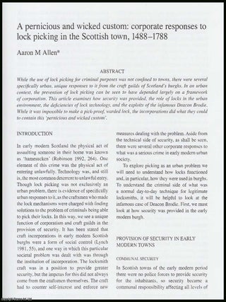 A Pernicious and Wicked Custom: Corporate Responses to Lock Picking in The Scottish Town, 1488-1788.