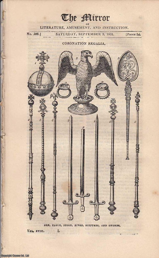 Item #305401 Coronation of William IV. Coronation Regalia. The Orb, The Ampulla, Anointing Spoon, King Edward's Staff, King's Sceptre, etc. A complete rare weekly issue of the Mirror of Literature, Amusement, and Instruction, 1831. THE MIRROR.