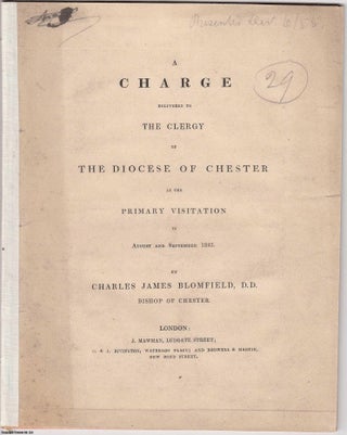 Item #306101 [1825] A Charge delivered to the Clergy of the Diocese of Chester at the Primary...