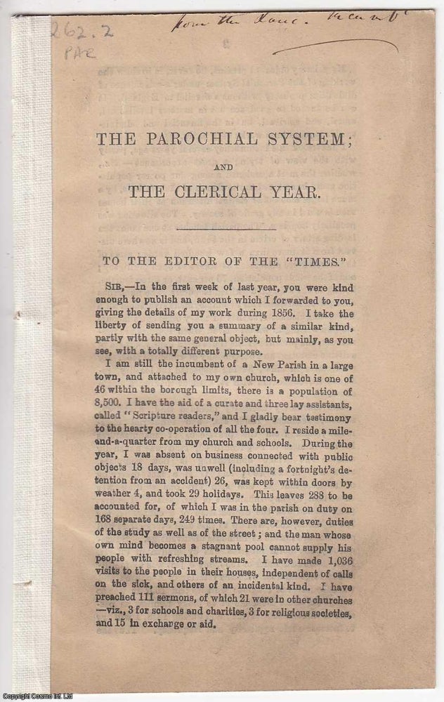 Item #306103 [1858] The Parochial System; and The Clerical Year. A Lancashire Inumbent.