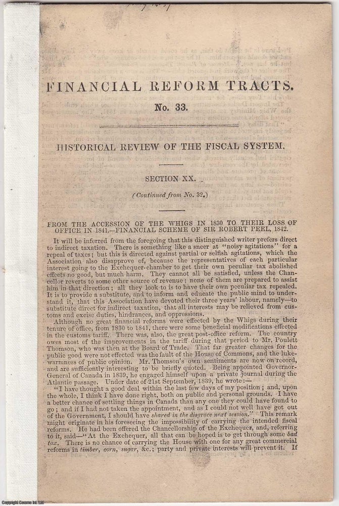 Item #306108 [1851] Historical Review of the Fiscal System. Financial Reform Tracts No 33, 34, 35. Stated.