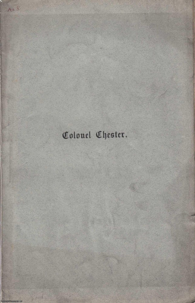 Item #306160 [1884] Memoir of Col. Joseph L. Chester, LL.D., D.C.L. John Ward Dean.