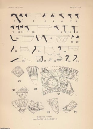 Exavations at Lancaster, 1928. A rare article from the Annals of Archaeology and Anthropology. Published by Annals of Archaeology and Anthropology 1929.