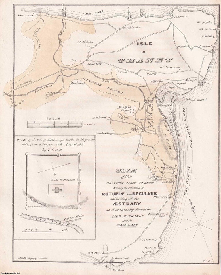 Item #306322 Rutupiarum Reliquiae, or, an Account of the celebrated Roman Station, Rutupiae, near Sandwich, in the County of Kent, with Remarks on Julius Caesar's Landing Place, in Britain. With a coloured plan. Published by Archaeologia Aeliana 1832. Thomas Charles Bell.