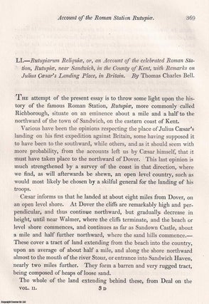 Rutupiarum Reliquiae, or, an Account of the celebrated Roman Station, Rutupiae, near Sandwich, in the County of Kent, with Remarks on Julius Caesar's Landing Place, in Britain. With a coloured plan. Published by Archaeologia Aeliana 1832.
