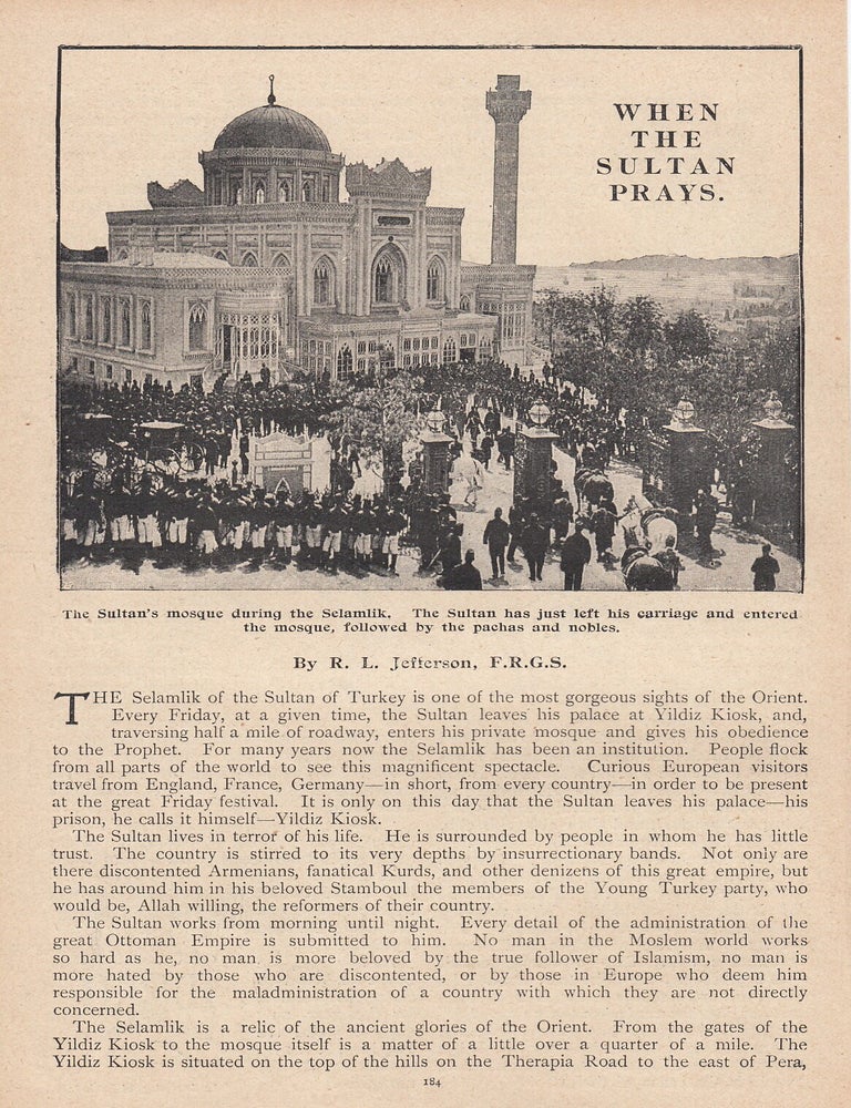 Item #309139 When the Sultan Prays. The Selamlik of the Sultan of Turkey. This is an original...