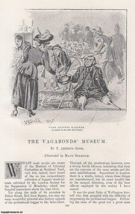 Item #314587 The Vagabond's Museum : Beggar's Stock-in-Trade Exhibited by The London Society. An...